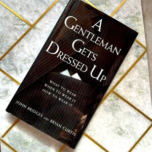 A gentleman gets dressed up book John Bridges, and Brian Curtis